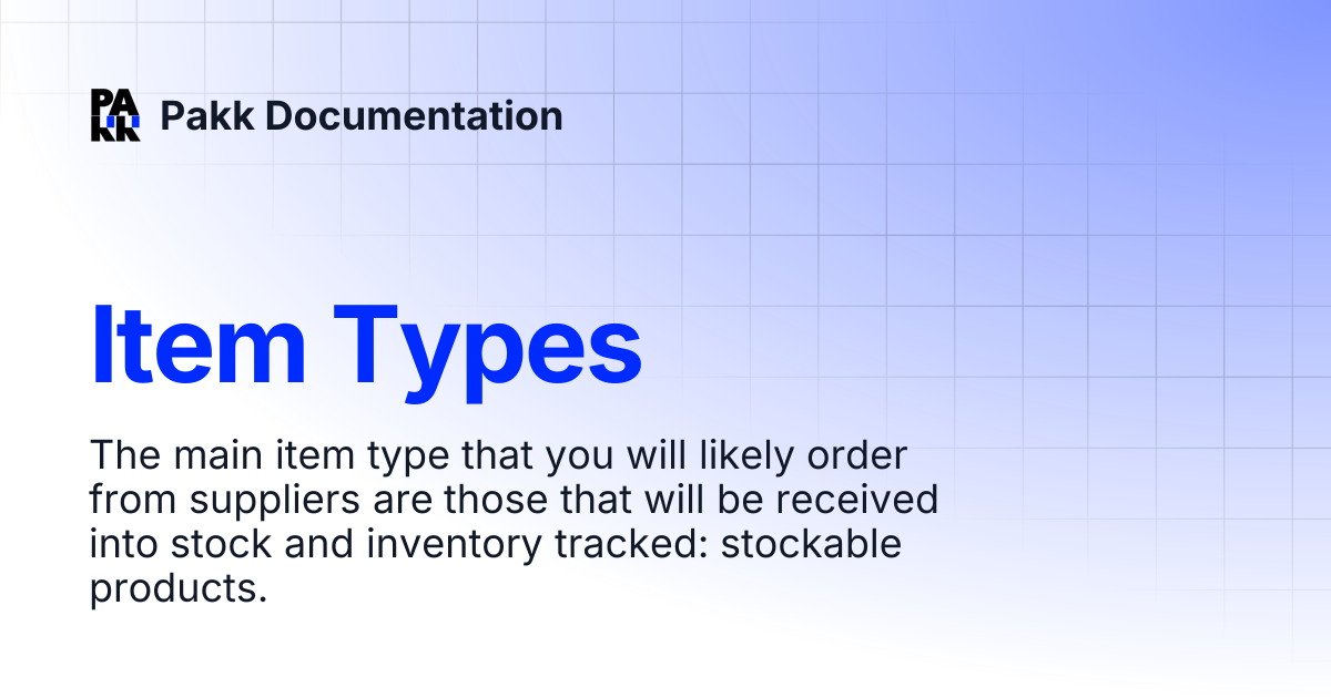 Item Types | Pakk Documentation